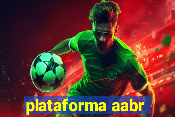 plataforma aabr